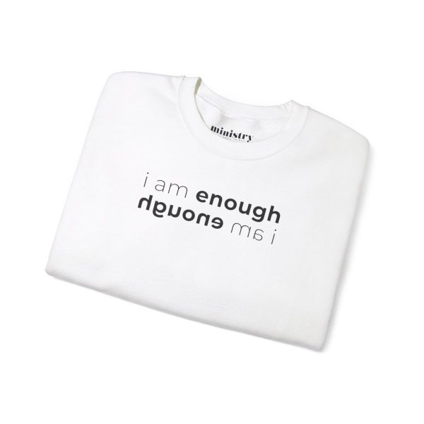 "I am enough" Sweatshirt - Image 2
