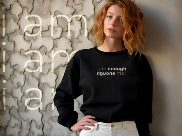 "I am enough" Sweatshirt - Image 18